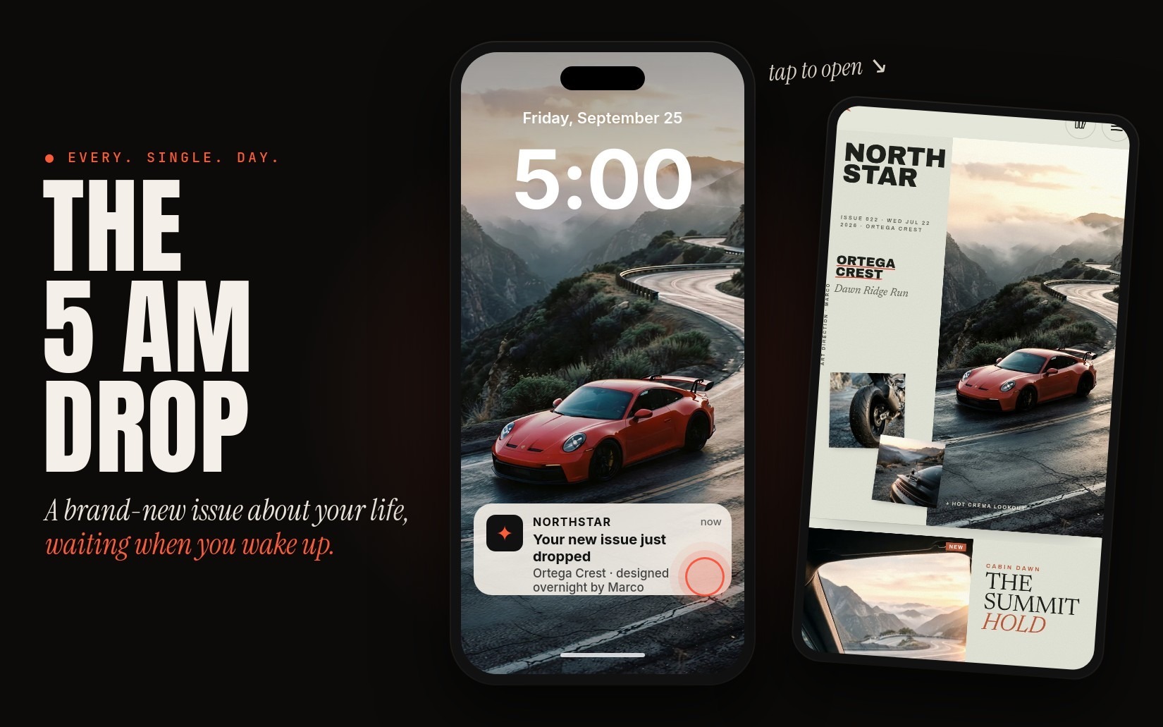 Northstar: The 5 AM drop